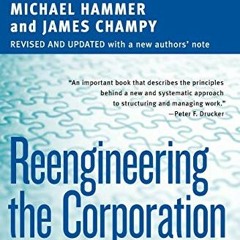 Free Download Reengineering the Corporation: A Manifesto for Business Revolution (Collins Business