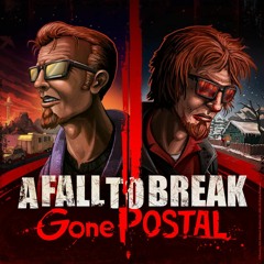 A fall to break - Gone postal (instrumental)