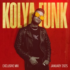PRESENTS: KOLYA FUNK - Exclusive Mix (January 2025)