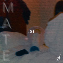 MATE.01 [FULL MIX]