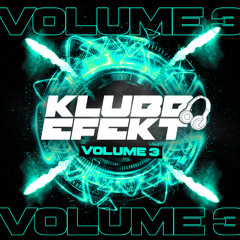 Klubb Efekt Vol 3