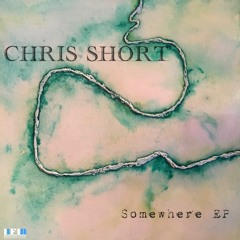Chris Short - Higher Remix