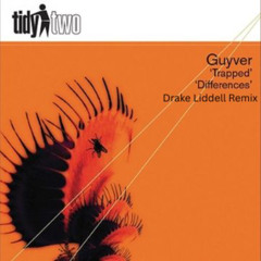 Guyver - Trapped (Drake Liddell Remix) FREE DOWNLOAD