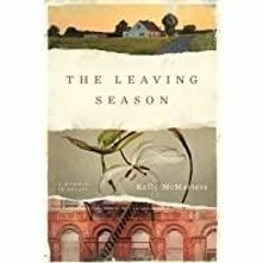(PDF)(Read) The Leaving Season: A Memoir in Essays