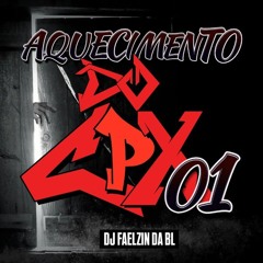 Aquecimento Do Cpx 01 (Feat Dj Magrin Prod,Godoy Da BL)
