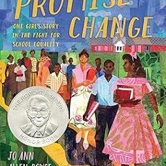 Download [PDF] This Promise of Change: One Girl’s Story in the Fight for School Equality ^#DOWN
