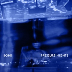 Böhr @Pressure Nights 14.09.2024