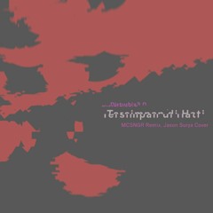 Disturbia - Tersimpan di Hati (MCSNGR Remix) [Jason Surya Cover]