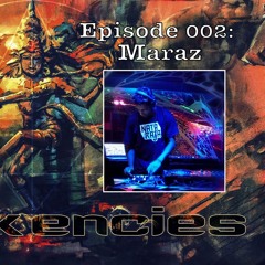 Nataraja Freakencies Episode 002: Maraz - Confined Space Odyssey