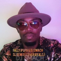 Fally Ipupa & Dj Smach - SL ( Remix  Cover By KLS )b1