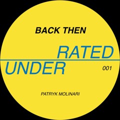 Patryk Molinari - Back Then (UNDERRATED 001)
