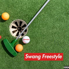 Swang Freestyle