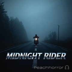 MIDNIGHT RIDER