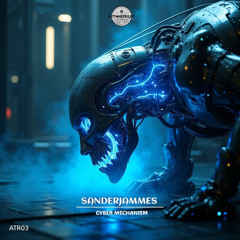 Sanderjammes-Cyber Mechanism ( Original Mix) Preview