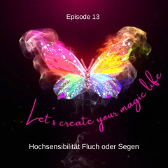 Hochsensibilität Fluch oder Segen