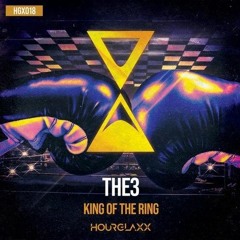 THE3 - King Of The Ring