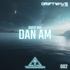 Driftwave Radio 002 - Dan Am