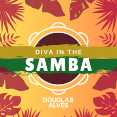 Pepper Mashay - Diva in the Samba (Douglas Alves Xaxado Remix) FREE DOWNLOAD