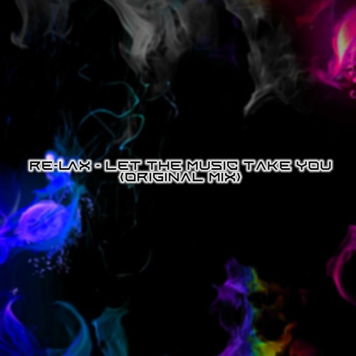 Let The Music Take You (Original Mix)