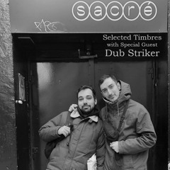 Selected Timbres 019: Dub Striker