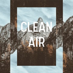 Clean Air (Electronic / Building / Bright)