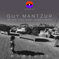Premiere: Guy Mantzur -  Homecoming [Moments]