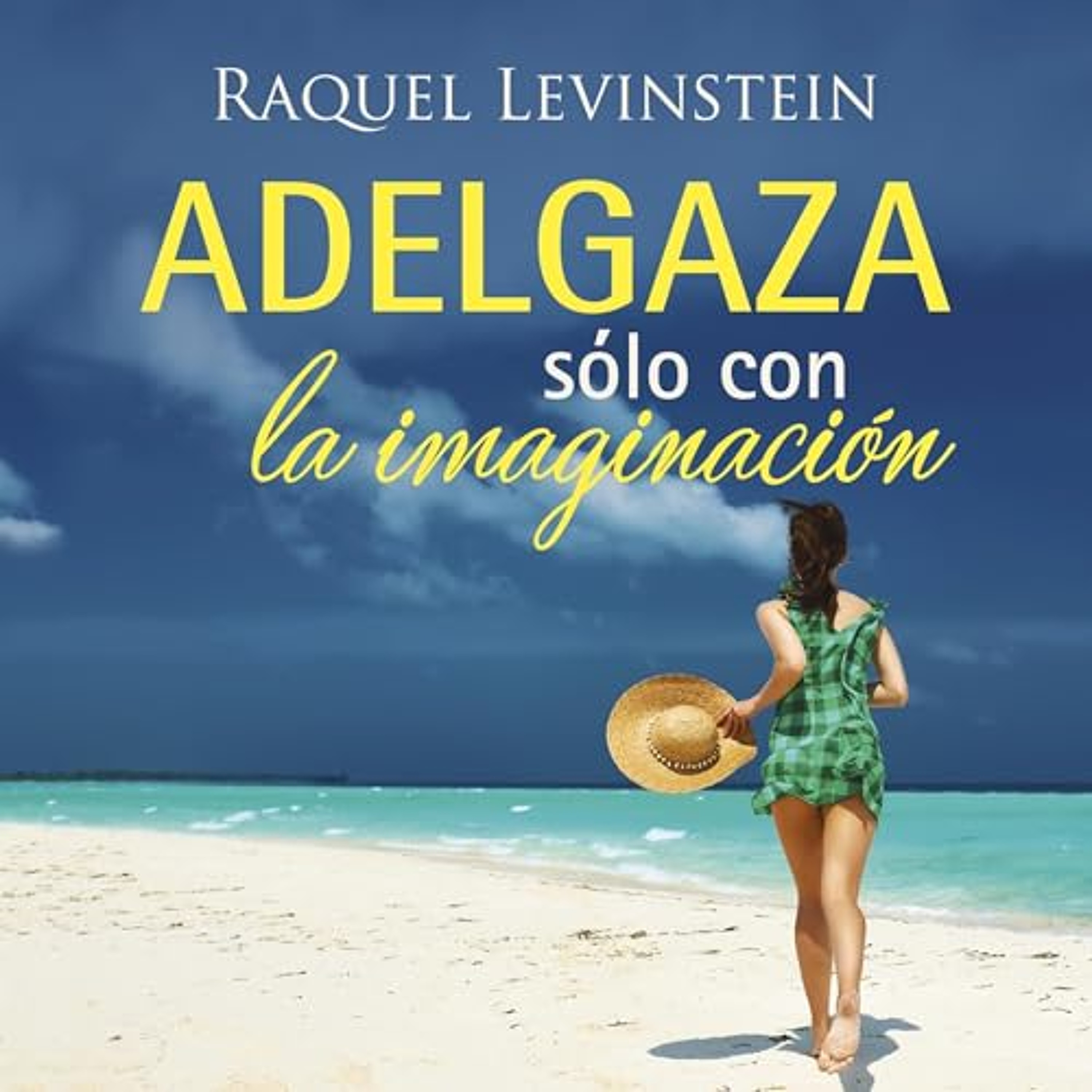 Adelgaza solo con la imaginacion (Audiolibro) | Prueba Gratis