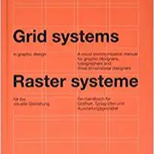 Stream Ebook [Kindle] Grid systems in graphic design A visual