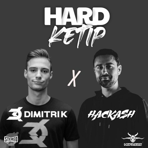 STEREOGANG : HARDKETIP#31 Dimitri K & Hackash