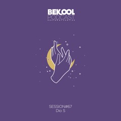 Dio S - Bekool#67