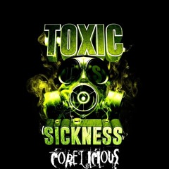 Toxic Sickness Show DJ Sets