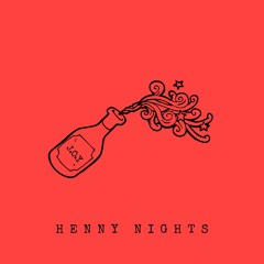 J.O.Y - Henny Nights