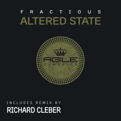 Fractious - Altered State (Richard Cleber rmx)