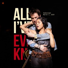 🥀 All I’ve Ever Known (Hadestown)