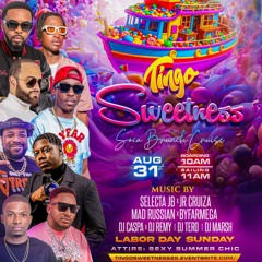 🍭🚢 TINGO SWEETNESS BOATRIDE 2025 (08.31.25) 🍭🚢