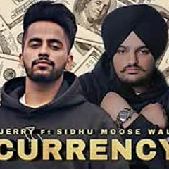 Currency - Jerry Ft Sidhu Moose Wala leaked (Full Song)