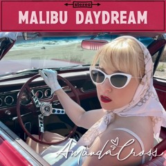 Malibu Daydream - Amanda Cross