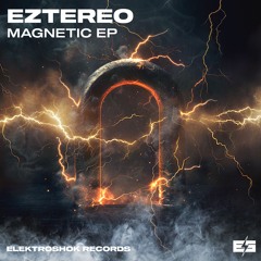 Eztereo - Magnetic