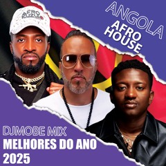 Afro House Beat Angola Mix Melhores do Ano 2025 - DjMobe Mix