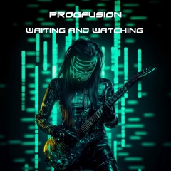 Waiting and Watching