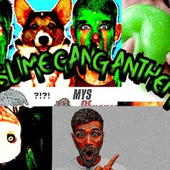 - - =-DJ SLIMEGANG ANDTHEM//:; -