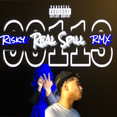 REAL SPILL (Remix) Ft.RI$KY