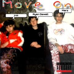Move On (feat. Ryan Dewell, jrob)
