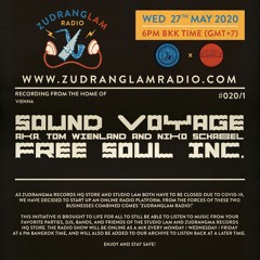 ZudRangLam Radio 020/1 : Sound Voyage aka Tom Wienland & Niko Schabel  [27.05.20] part1
