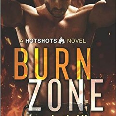 [Free] KINDLE 📖 Burn Zone: A Gay Firefighter Romance (Hotshots Book 1) by Annabeth A