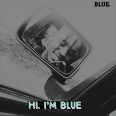 BLUE  -  ITS HARD