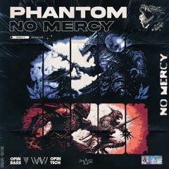 PHANTOM - No Mercy