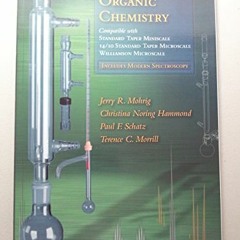 [DOWNLOAD] EBOOK 💕 Techniques in Organic Chemistry: Miniscale, Standard-Taper Micros