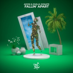 Adon & Emilia Sonate - Fallin' Apart