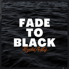 Fade to Black